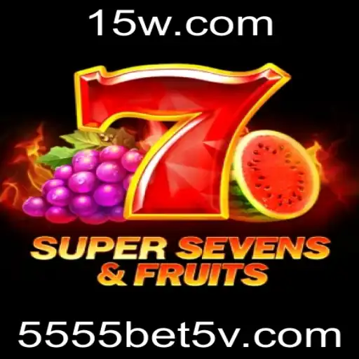 Descubra o Jogo 7SuperSevensFruits: Entretenimento e Emoção Garantida