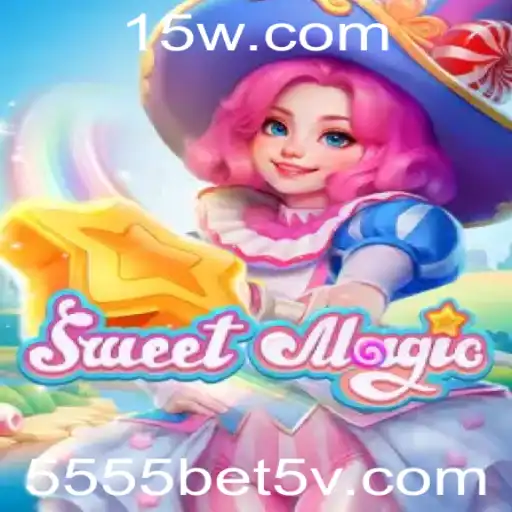Descubra o Fascinante Mundo de SweetMagic e Seu Segredo 5555bet5